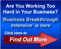 Are You Working too Hard in Your Business?