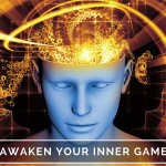Awaken Your Inner Game